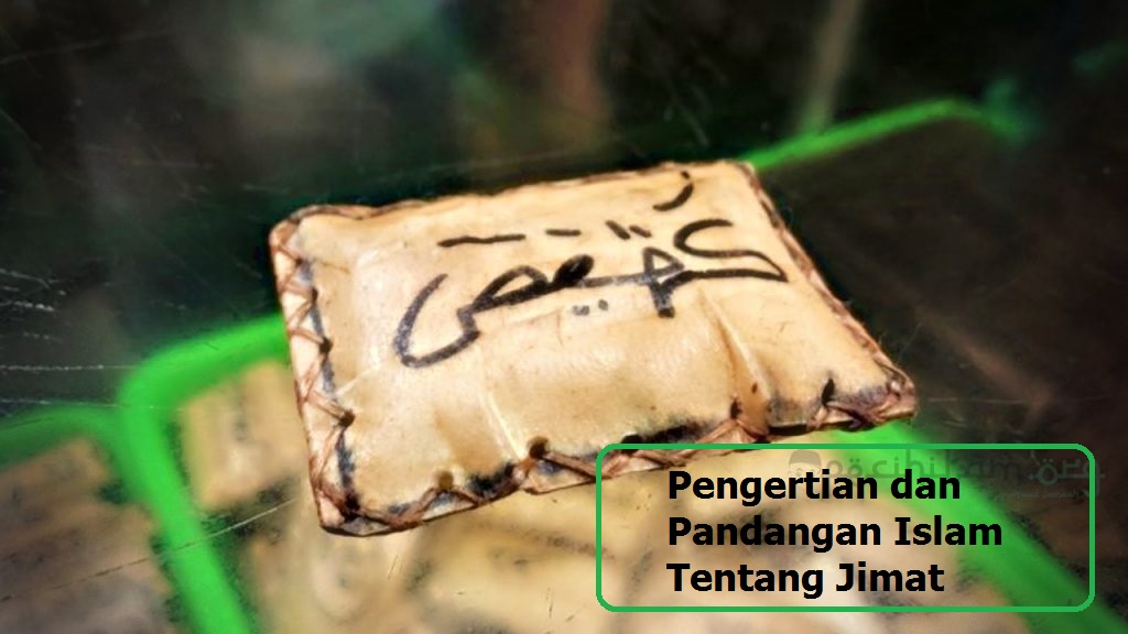 Pengertian dan Pandangan Islam Tentang Jimat